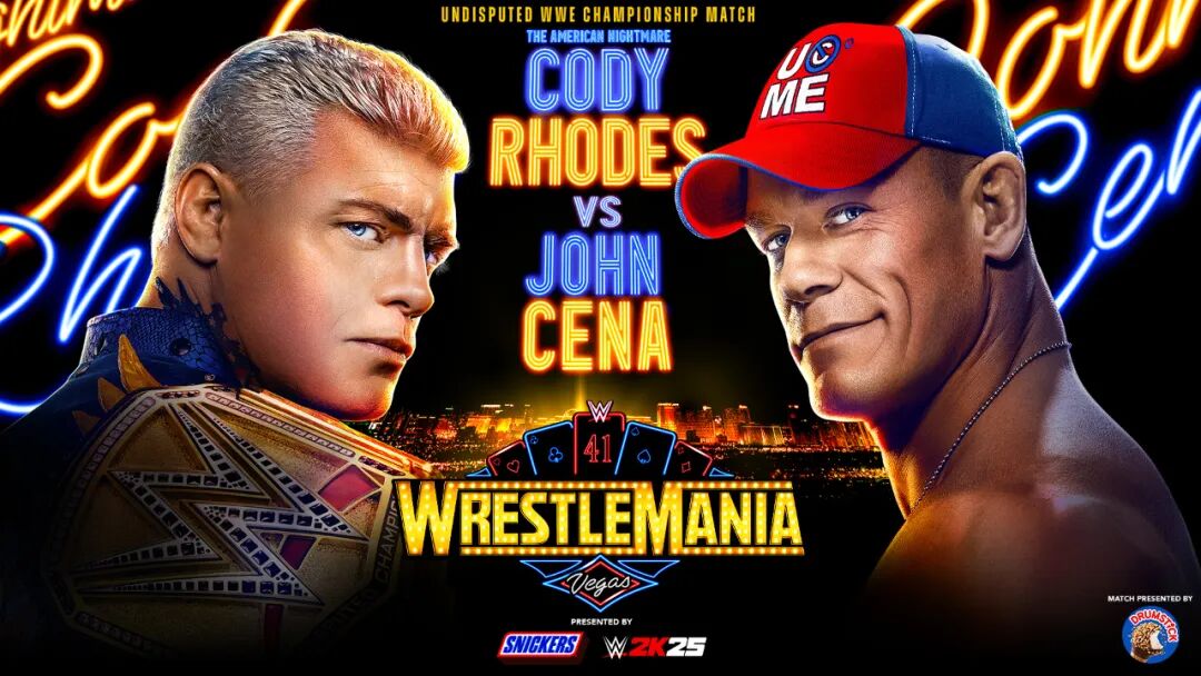 wwe2025_WrestleMania 41 摔跤狂热大赛 科迪-罗兹 约翰-塞纳_Roman Reigns 赛斯-罗林斯 CM朋克 三重威胁赛