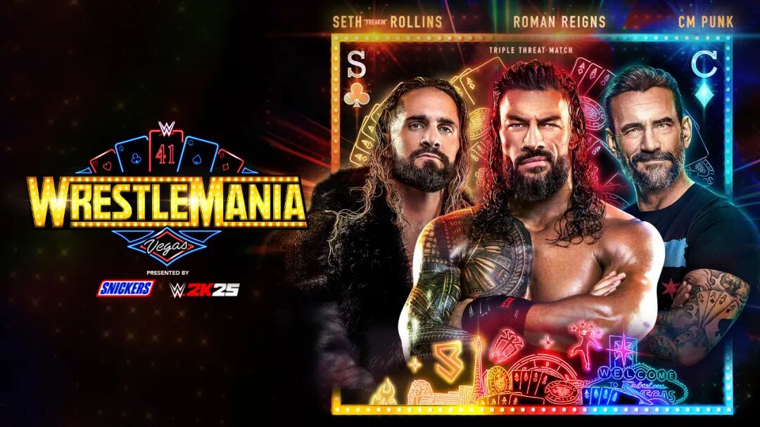 wwe2025_Roman Reigns 赛斯-罗林斯 CM朋克 三重威胁赛_WrestleMania 41 摔跤狂热大赛 科迪-罗兹 约翰-塞纳